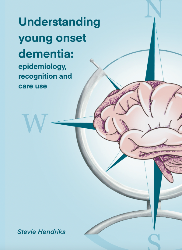 Understanding young onset dementia: Epidemiology, recognition and care use door Stevie Hendriks