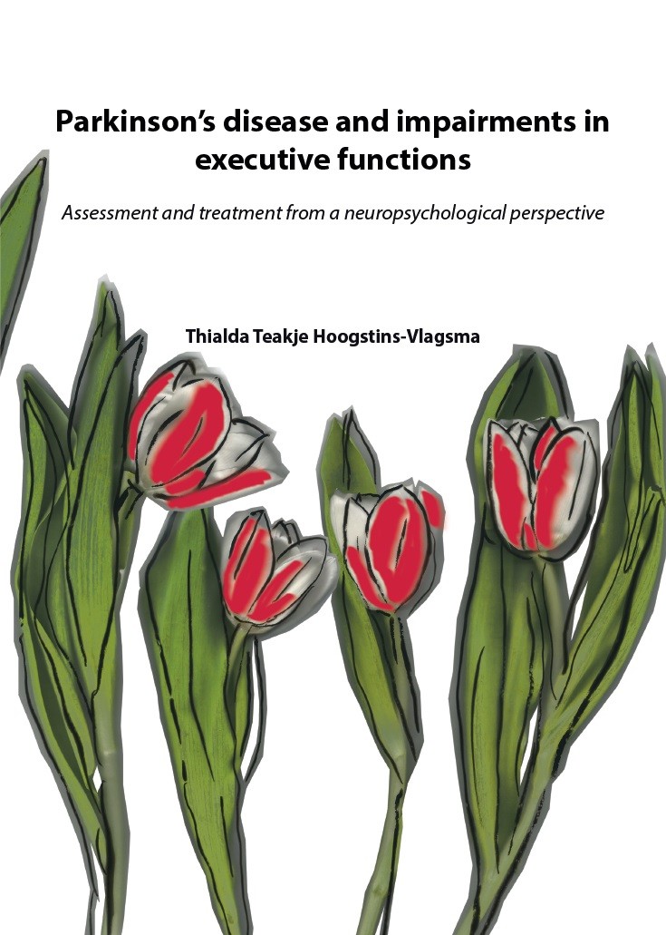 Parkinson's disease and impairments in executive functions. Assessment and treatment from a neuropsychological perspective door T. T. Hoogstins-Vlagsma