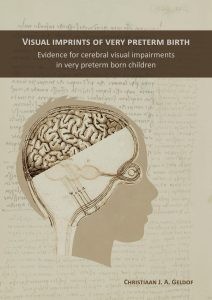 Visual Imprints of Very Preterm Birth: Evidence for cerebral visual impairments in very preterm born children door Geldof, C.J.A.